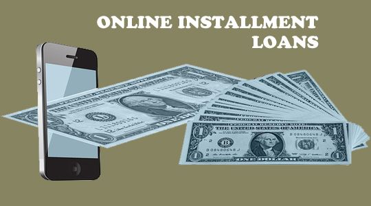 Online Installment Loans